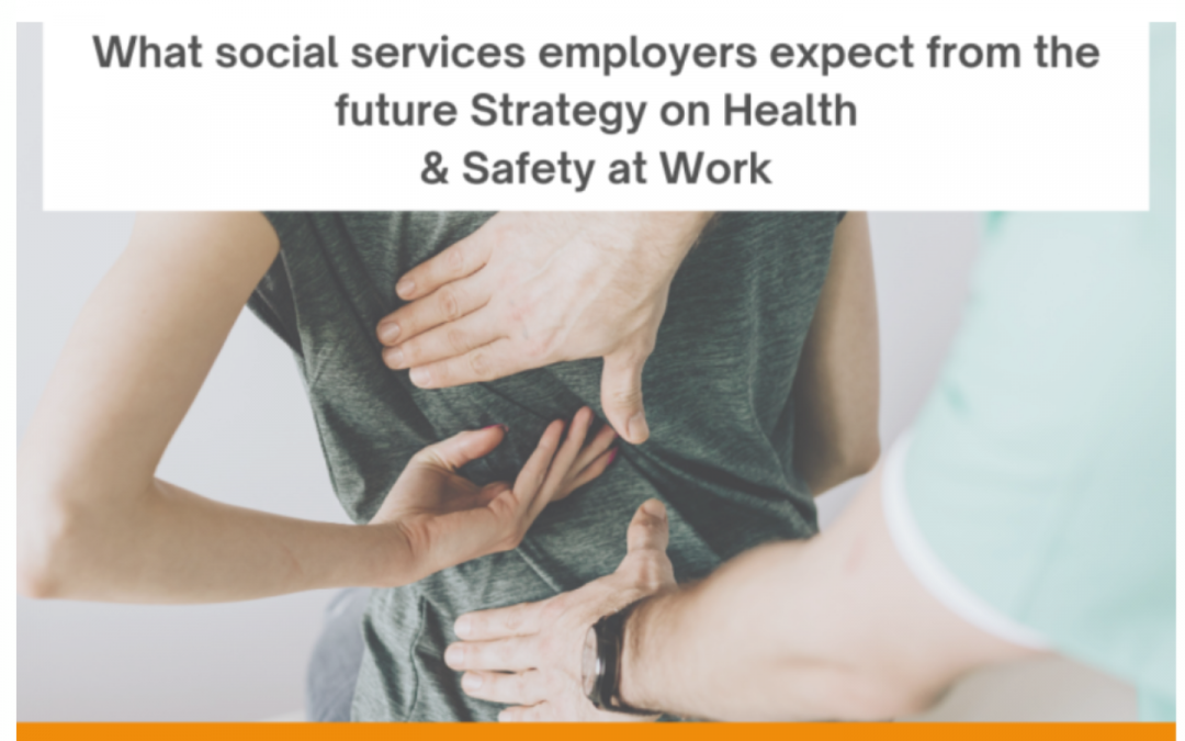 What social services employers expect from the future EU Strategy on Health & Safety at Work