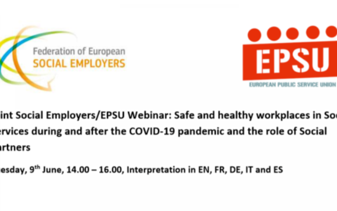 Joint EPSU/Social Employers Webinar: Safe and healthy workplaces in Social Services during and after the COVID-19 pandemic and the role of Social Partners